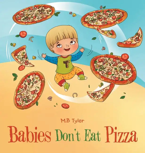 Babies Don't Eat Pizza - Hardcover